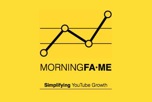 Morning Fame Simplifying YouTube Growth